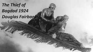 The Thief of Bagdad 1924 Douglas Fairbanks full silent movie [upl. by Soph]