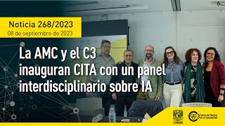 La AMC y el C3 inauguran CITA con un panel interdisciplinario sobre IA [upl. by Julia]