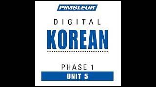 Korean Phase 1 Unit 05 Audiobook by Pimsleur [upl. by Myrt]