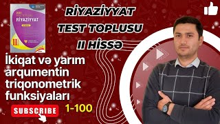 İkiqat və yarım arqumentin triqonometrik funksiyaları test toplusu 20231100 [upl. by Ahcatan]