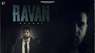 “RAVAN” Official Video Baaghi  Dj Flow  Punjabi Song  Punjabi Songs 2023 [upl. by Omolhs978]