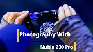 Nubia Z30 Pro Camera Samples [upl. by Port]