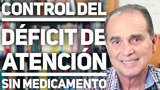 Episodio 1102 Control del déficit de atención sin medicamento [upl. by Bar]