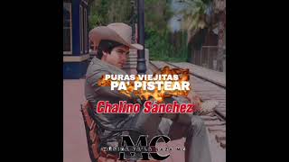 Mix De Puras Viejitas Pa Pistear De Chalino Sánchez [upl. by Neall]