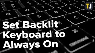 How to Set Backlit Keyboard to Always On [upl. by Ajssatsan]