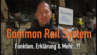 Common Rail System  Funktion Erklärung amp Mehr Erklärt vom Kfz Meister [upl. by Carmelle]