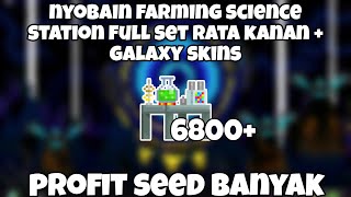 Berapa Profit Farming Science Station Full Rata Kanan  Galaxy Skins [upl. by Wynne384]