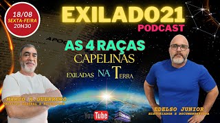 Os Exilados da Capela PGM 07 As 4 raças capelinas exiladas na Terra [upl. by Nordgren9]