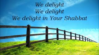 We Delight In Your Shabbat  Steve McConnell [upl. by Brandenburg]