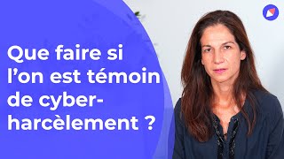 Que faire quand on est témoin de cyberharcèlement [upl. by Good]