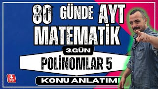 🟥Polinomlar 5  Sabit Terim Katsayılar Toplamı✅80 Günde AYT Matematik  AYT Matematik Konu Anlatımı💯 [upl. by Silsbye]