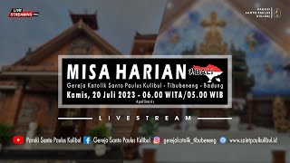 【LIVE】Misa Harian  Kamis 20 Juli 2023  0600 WITA  0500 WIB [upl. by Asenab]