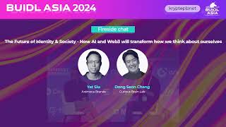 BUIDL Asia 2024 Fireside Chat How AI and Web3 will transform how we think about ourselves [upl. by Izawa834]