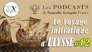 Le voyage initiatique dUlysse  Épisode 12  Les Phéaciens [upl. by Wilson]