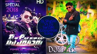 Dj ShaShi Vs Dj SarZen Compition Mix Song [upl. by Cumings]