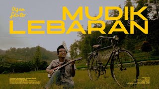 IKSAN SKUTER  MUDIK LEBARAN OFFICIAL MUSIC VIDEO [upl. by Dorr]