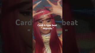 Cardi B type beat quot depositsquot [upl. by Cordula]