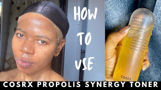 HOW TO USE COSRX PROPOLIS SYNERGY TONER CORRECTLY [upl. by Eiresed]