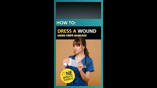 How to Dress a Wound Using Crepe Bandage  One Minute Demos  YouTube Shorts [upl. by Fancy]