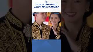 Sosok Iptu Hafiz Akbar Calon Menantu Andika Perkasa Lulusan Akpol 2018 [upl. by Tesler778]