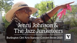 Burlington City Arts Summer Concert Series 2020 Jenni Johnson amp The Jazz Junketeers [upl. by Atterahs1]