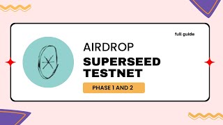 Superseed Testnet Full Guide  Airdrop [upl. by Einahpets231]