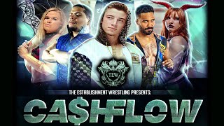 CASHFLOW full show  The Establishment Wrestling [upl. by Rico]