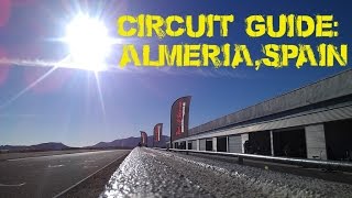 MOTOVUDU  Almeria Circuit Guide [upl. by Gregorius615]