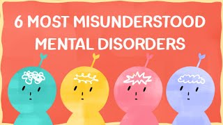 6 Most Misunderstood Mental Disorders You Should Know About [upl. by Atsyrk686]