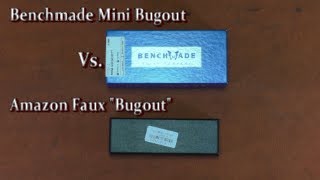 Benchmade Mini Bugout VsAmazon Faux quotBugoutquot [upl. by Stephine]