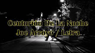 El Centurión De La Noche  Joe Arroyo  Letra [upl. by Amikan879]