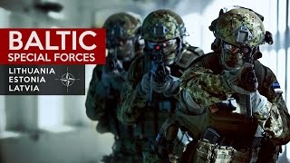 Baltic states Special Forces Latvia Estonia Lithuania [upl. by Deonne238]