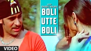 Babbu Maan  quotBoli Utte Boliquot Full Video Song  Rabb Ne Banaiyan Jodiean [upl. by Retsel]