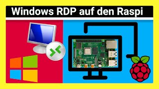 Remote Desktop RDP von WINDOWS auf Raspberry Pi OS 11 So steuerst du den Pi mit Windows 2023 fern [upl. by Elvin]