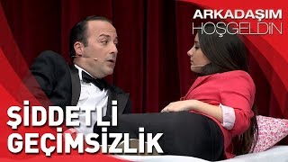 Arkadaşım Hoşgeldin  Tolga Çevik ve Ezgi Mola  Şiddetli Geçimsizlik [upl. by Lua]