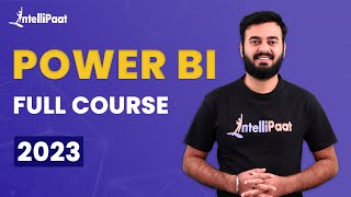 Power BI Full Course 2023  Power BI Tutorial For Beginners  Power BI Course  Intellipaat [upl. by Niltiak]