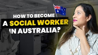 How to Become a Social Worker in Australia  Social Work Career Pathway [upl. by Onitnevuj]