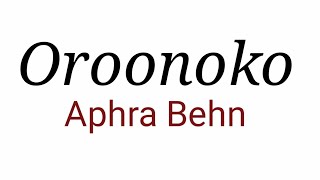 Oroonoko by Aphra Behn in Hindi [upl. by Ainala469]