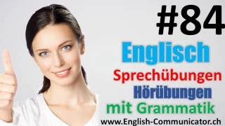 84 Englisch grammatik für Fortgeschrittene Deutsch English Sprachkurse [upl. by Anelad]