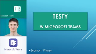 Microsoft Teams  cały proces tworzenia TESTU przez nauczyciela i jak go rozwiązuje uczeń [upl. by Ansev]