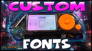 Custom Flipper Zero Fonts Packs on the Latest XFW Release [upl. by Aikahs226]