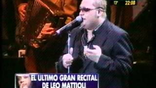 Leo Mattioli Solo le pido a Dios En Su Ultimo Gran Rex [upl. by Ambrosio204]