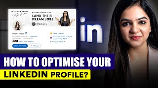 How to optimise your LinkedIn profile from scratch  Step by step explained [upl. by Aiclef122]