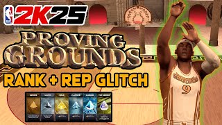 PROVING GROUNDS RANK AND REP GLITCH IN NBA 2K25 [upl. by O'Hara576]