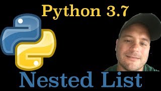 Python 37 Nested List In Python [upl. by Samara]