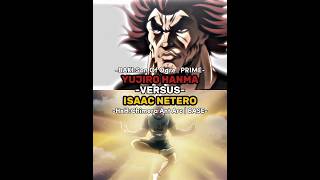 Isaac Netero Vs Yujiro HanmayujirohanmaversusEdithxh [upl. by Edasalof268]