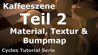 Blender 268  Tutorial  Part 23  Materialen Texturen und Bumpmapping in Cycles [upl. by Ylaek]