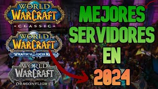 LOS SERVIDORES MAS RECOMENDADOS PARA JUGAR AL WORLD OF WARCRAFT EN 2024  TOP 5 SERVIDORES PRIVADOS [upl. by Salamone843]