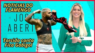 NOTICIAS DO FLAMENGO HOJE JOGO ABERTO 22072024 MENGÃO VENCE E FICAR GABIGOL TORCIDA DO FLAMENGO [upl. by Engen]