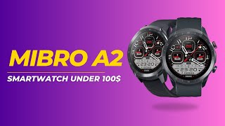 The Best Smartwatch For Under 100 Mibro A2 [upl. by Arammat364]